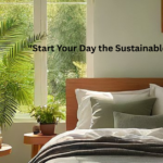 Start Your Day the Sustainable Way